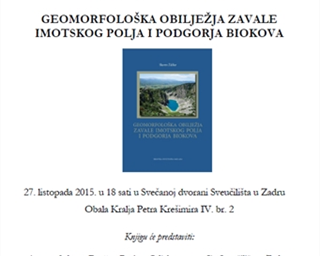 Predstavljanje knjige "Geomorfološka obilježja Zavale Imotskog polja i Podgorja Biokova"